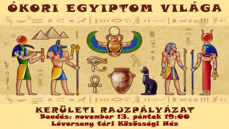 Az ókori Egyiptom világa – újpesti rajzpályázat – rajzpályázat